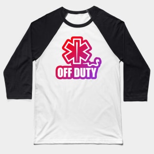 Off duty Baseball T-Shirt